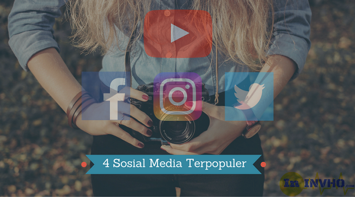 4 Sosial Media Terpopuler