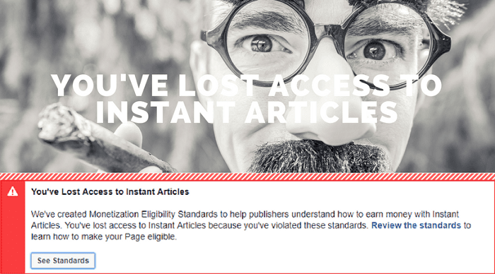 You’ve Lost Access to Instant Articles – Fitur Monetisasi Hilang